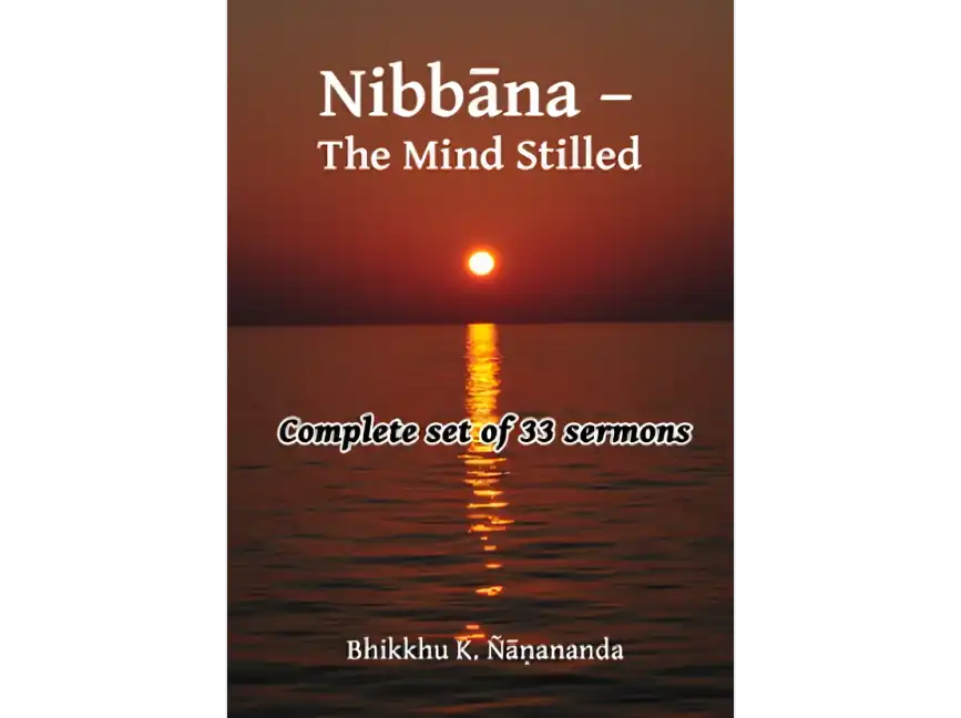 Nibbāna - The Mind Stilled